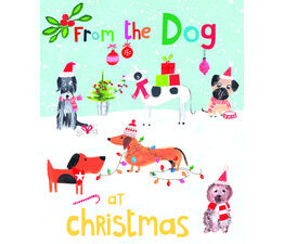 'From The Dog At Christmas - Dogs' Card