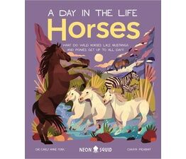 A Day In The Life Horses Book
