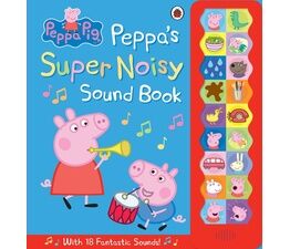 Peppa Pig Super Noisy Sound Book