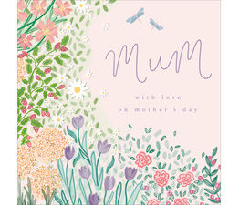Mothers Day Card - Flower Garden With Dragonflies