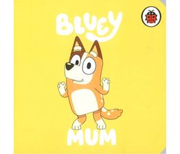 Allsorted - Bluey Board Book Mum