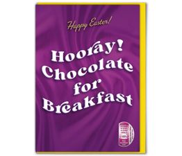 Easter Card - Hooray Chocolate For Breakfast