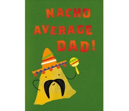 Fathers Day Card - Mexican Nacho