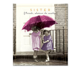 Sister Friends Whatever the Weather