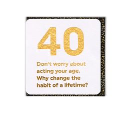 40th Act Your Age Birthday Card