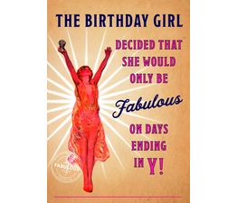 Fabulous On Days Ending In Y Greetings Card
