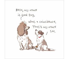 Good Dog Greetings Card