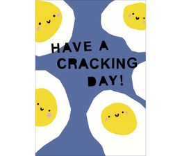 Have a Cracking Day Greetings Card