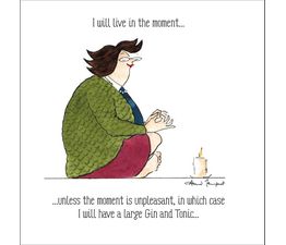 Live in the Moment Greetings Card