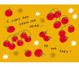 Love You Vine To-Ma-Toes Greetings Card