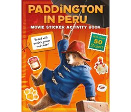 Paddington in Peru Movie Sticker Activity Book