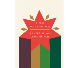 O'Come All Ye Faithful Just Leave By Nine Christmas Card