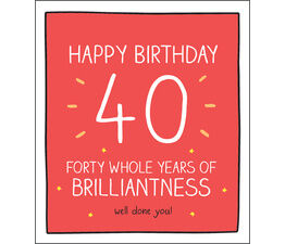 40 Years Of Brilliantness