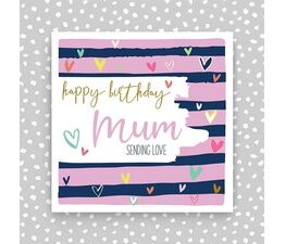 Happy Birthday Mum Sending Love