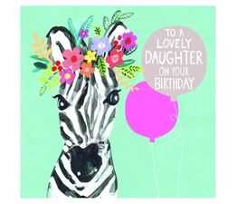 To A Lovely Daughter On Your Birthday Zebra