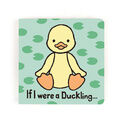 Jellycat - If I were a Duckling Board Book additional 1