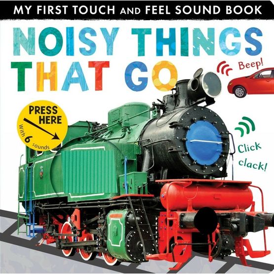 Sound Book Noisy Things That Go