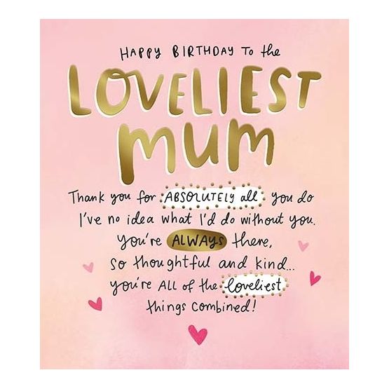 Loveliest Mum Birthday