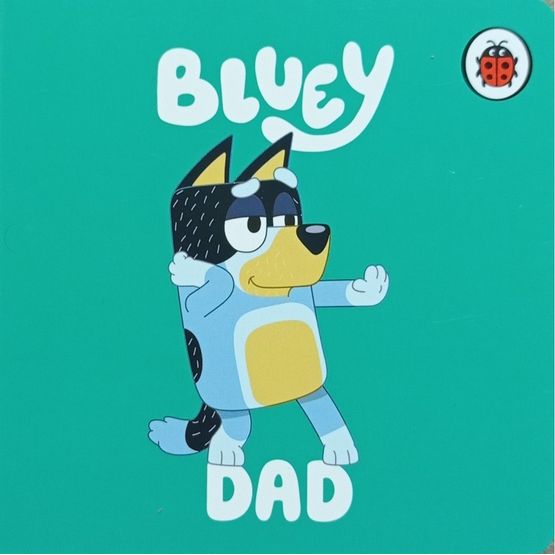 Allsorted - Bluey Board Book Dad