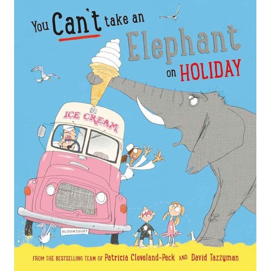 You Can't Take an Elephant on Holiday Book