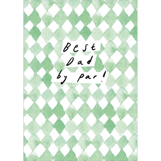 Fathers Day Card - Best Dad By Par