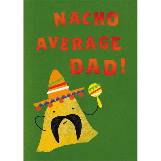 Fathers Day Card - Mexican Nacho
