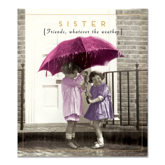 Sister Friends Whatever the Weather