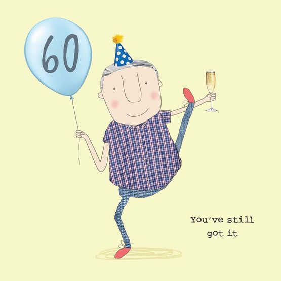 60th Still Got It Birthday Card