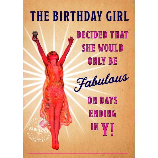 Fabulous On Days Ending In Y Greetings Card