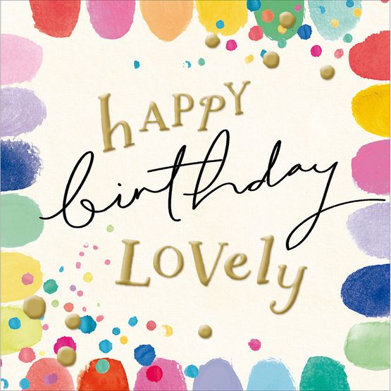 Happy Birthday Lovely Greetings Card