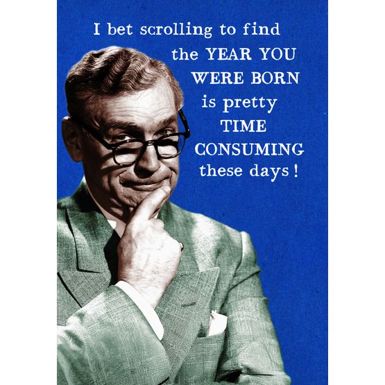 Man Scrolling To Find Year You Were Born Greetings Card