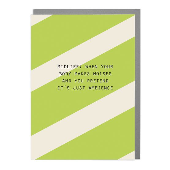Midlife Noises Greetings Card