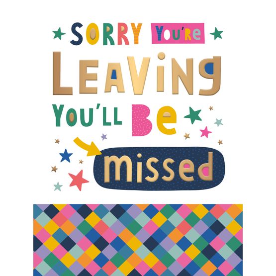 Sorry you're Leaving Greetings Card