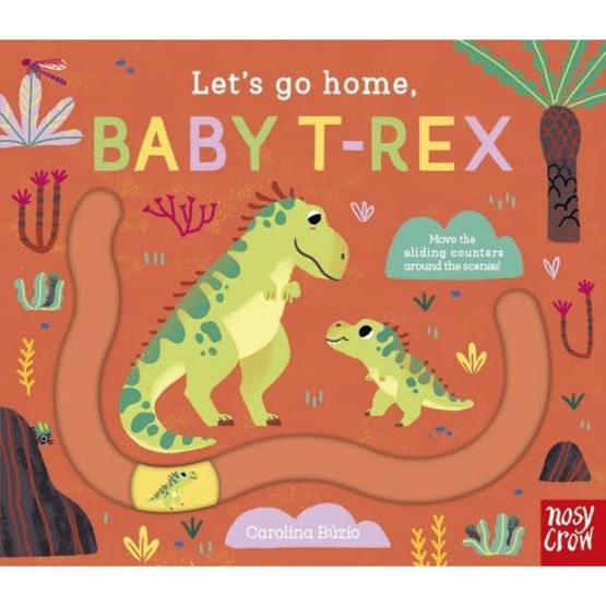 Let's Go Home Baby T-Rex Book