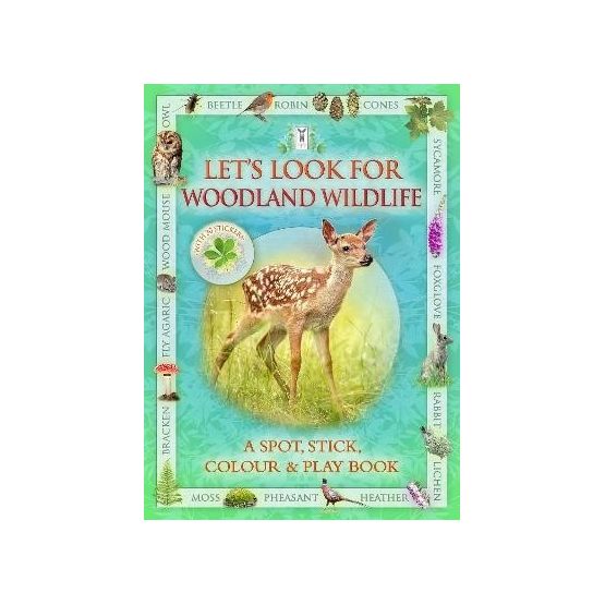 Let's Look For Woodland Wildlife Activity Book