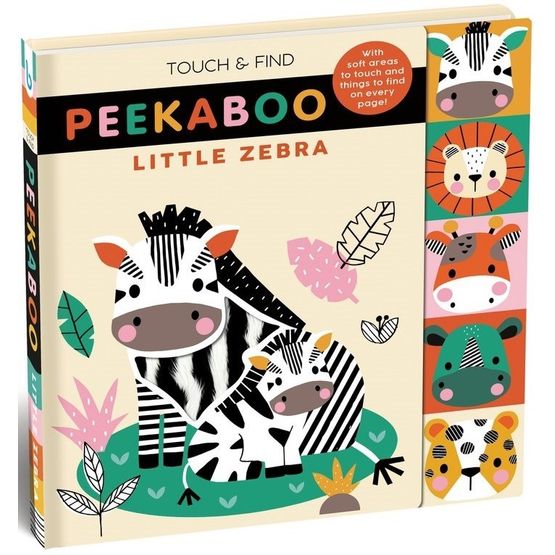 Little Zebra Touch Find Peekaboo Book