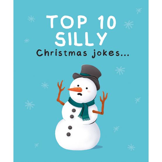 Top 10 Silly Christmas Jokes With A Snowman Christmas Card