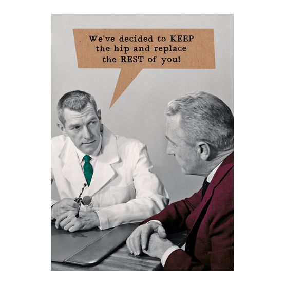 Keep the Hip Replace You