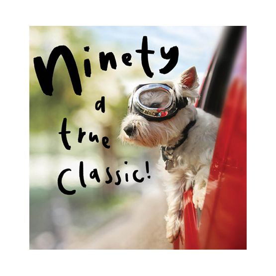 Ninety a True Classic
